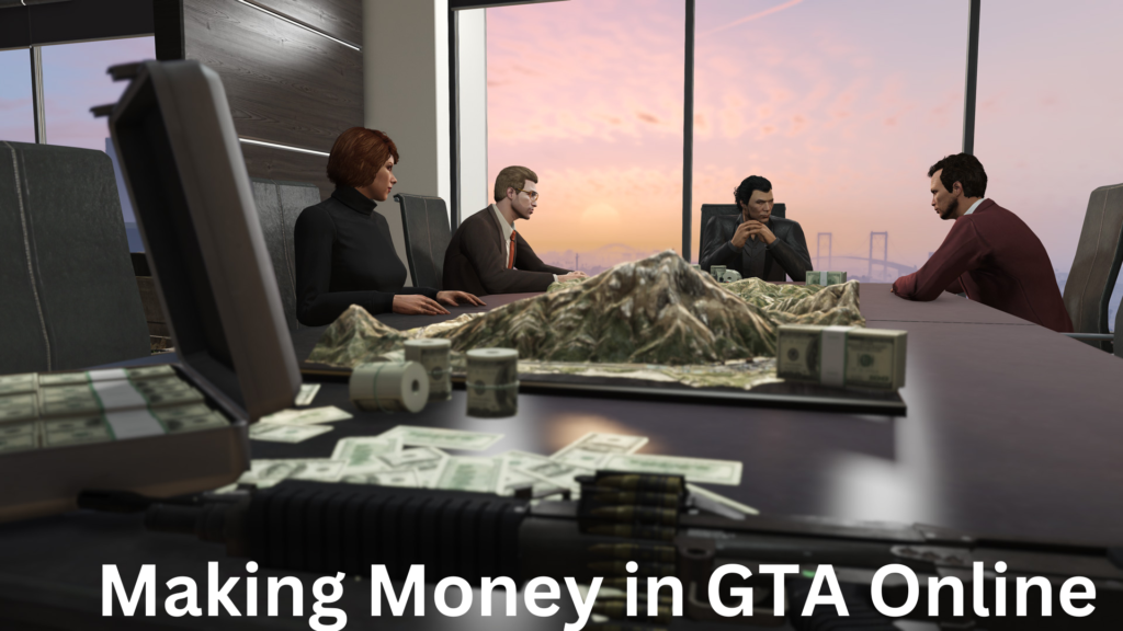 Making Money in GTA Online